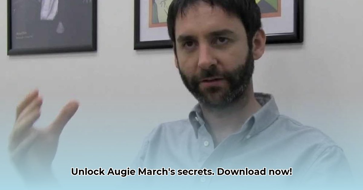 Unlocking Augie March Download & Deep Dive Download Augie Roth